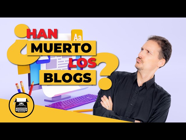 ⚠️ ¿Los BLOGS están MUERTOS? La verdad que NADIE te dice
