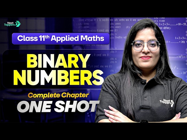 Binary Numbers Complete Chapter One Shot | Unit- Numbers, Quantification and Numerical Applications