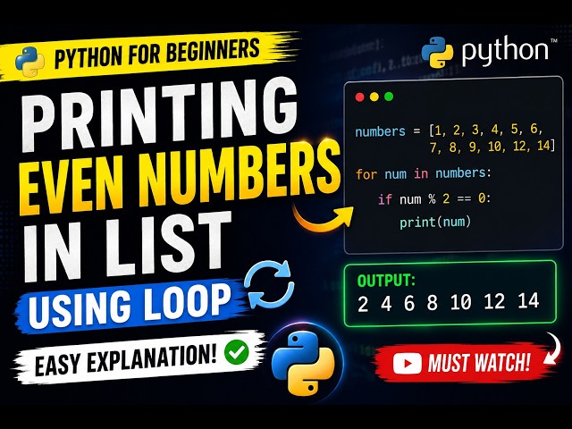 List in Python | Printing Even Numbers | EASY EXPLANATION 🔥