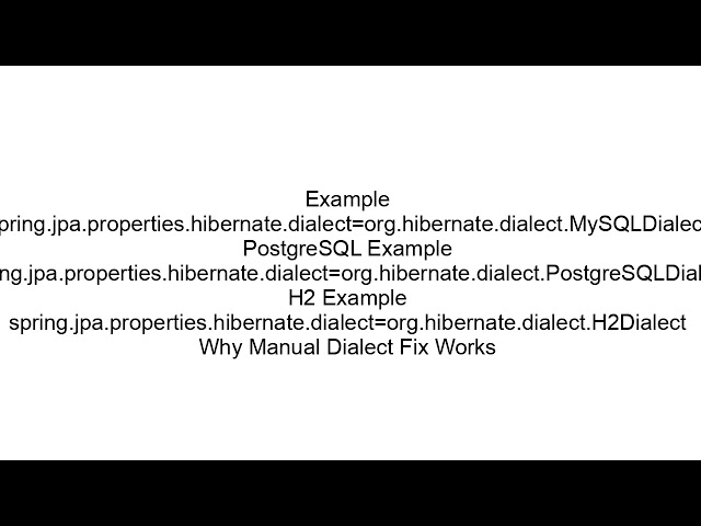 Hibernate Dialect Error Explained | Spring Boot Fix Guide
