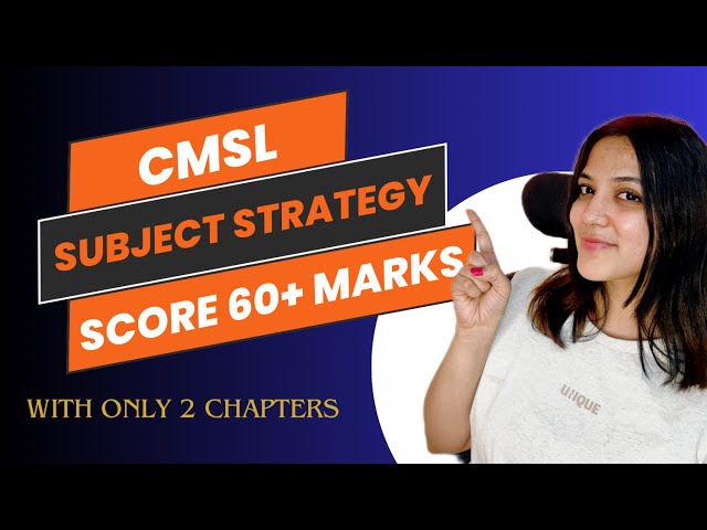 CMSL important chapters 🔥 | Easy Subject Strategy of CMSL for exemption | Neha Patel