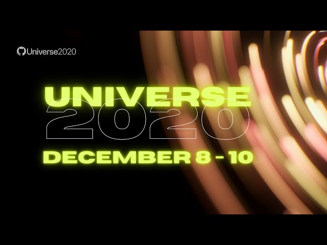 GitHub Universe 2020 | Development Play
