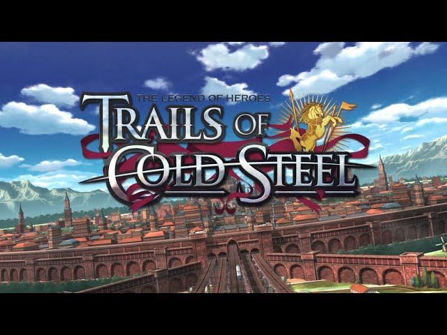The Legend of Heroes: Trails of Cold Steel 1 - Zemurian Ore + Ultimate Weapons [The Cutting Edge]