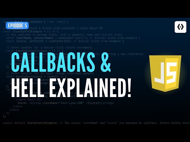 Asynchronous JavaScript #5 – JavaScript Callbacks & Callback Hell Explained