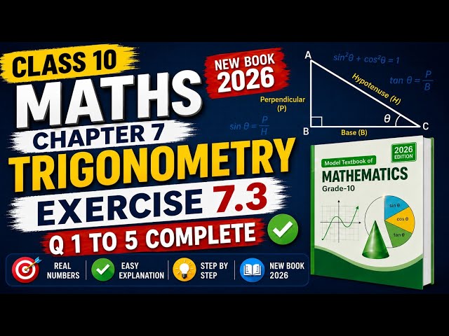 10th Class Maths Exercise 7.3 | Trigonometry Chapter 7 | Q 1–5 Complete Solution | New Book 2026