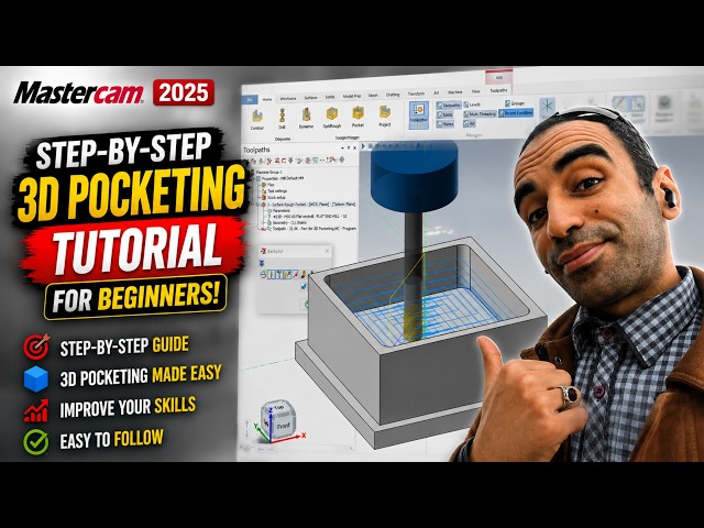 MasterCAM Step-by-Step 3D Pocketing Tutorial for Beginners