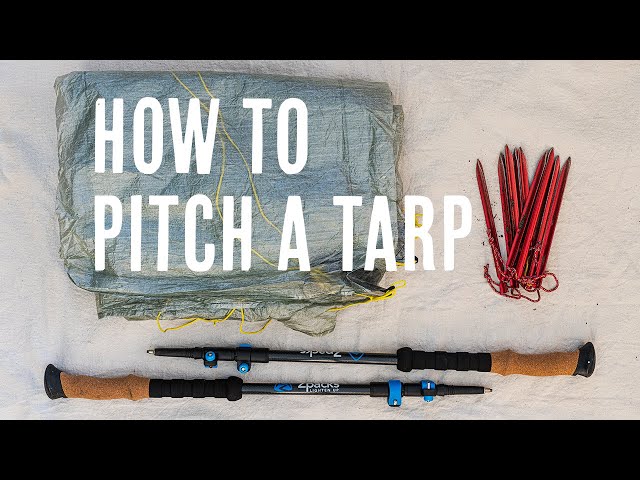 How To Pitch A Tarp For Ultralight Backpacking