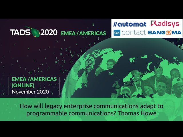 How will legacy enterprise communications adapt to programmable communications? Thomas Howe