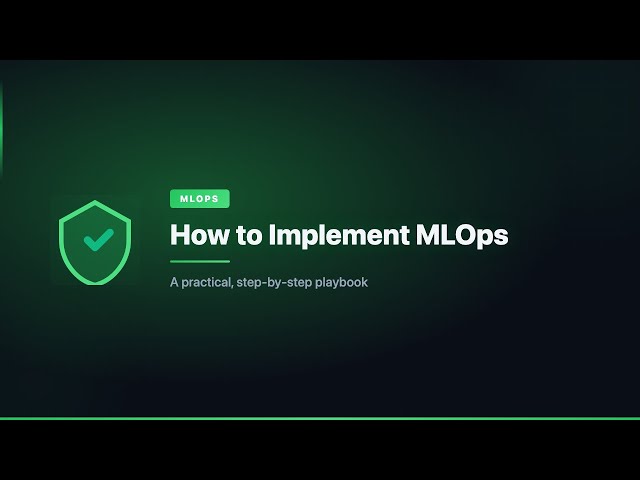 How to Implement MLOps