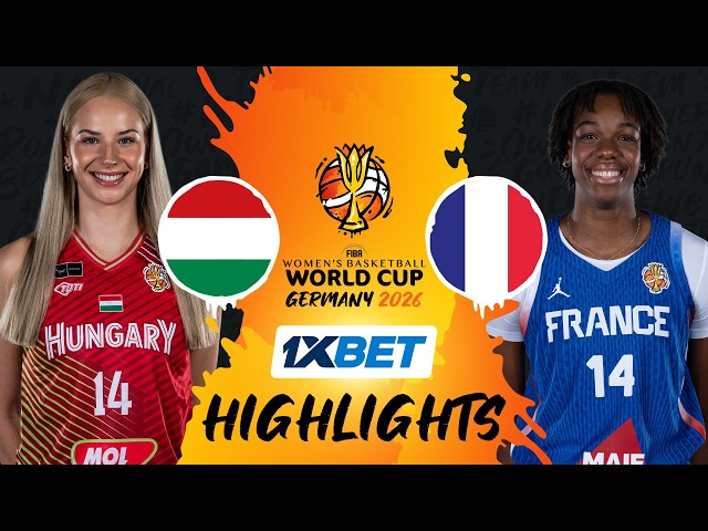 Hungary 🇭🇺 v France 🇫🇷 | 1XBET Highlights | FIBA Women's Basketball World Cup 2026