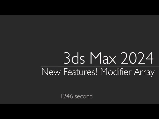 3ds Max 2024: New Features, Modifier  Array