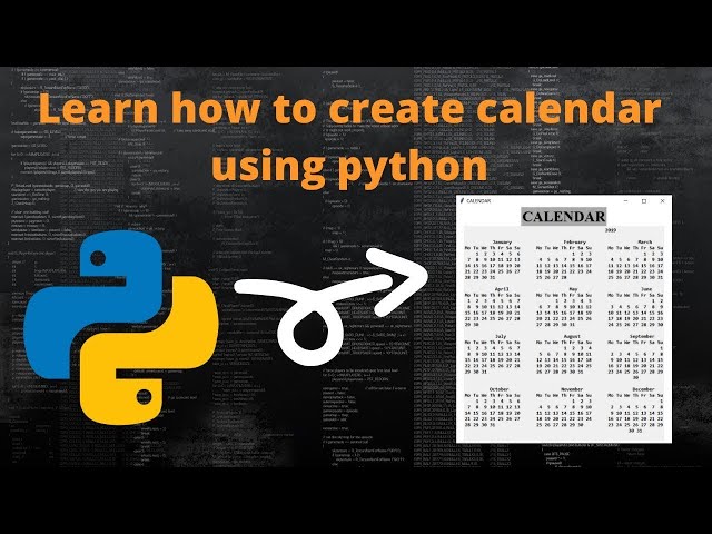 PyThon:Python Programming Tutorial -Calendar Module beginners To Intermediate Level Python Projects