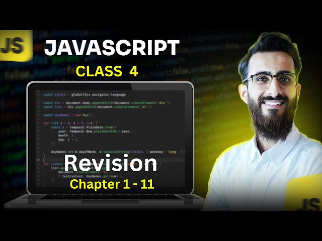 JavaScript | Class 4 | Revision chp 1-11 | JavaScript ES6+ Full Guide | SMIT Modern Web Dev Batch 17