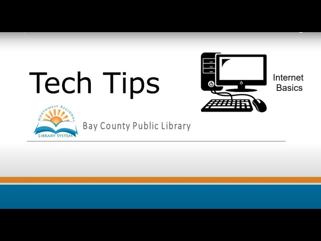 Tech Tips:  Internet Basics