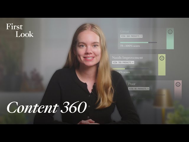 First Look: Content 360