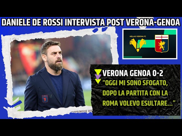 DE ROSSI INTERVIEW POST VERONA GENOA: "TODAY I EXPLODED AFTER ROMA. I WANTED TO CELEBRATE..."