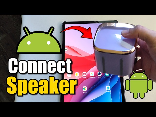 How to Connect a Bluetooth Speaker to an Android Tablet (Lenovo, Samsung, Etc)