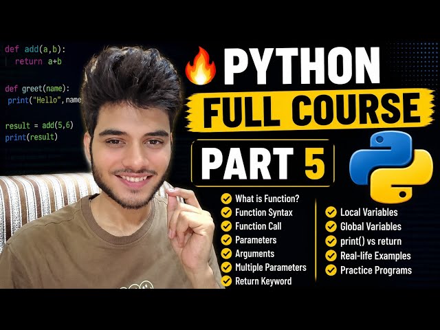 Python Functions Explained | Python Full Course Part 5 | Parameters, Arguments & Return etc | Hindi