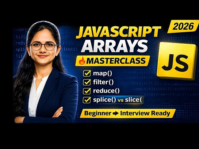 JavaScript Arrays Masterclass 2026 🔥 | push(), pop(), map(), filter(), reduce() Explained in Hindi