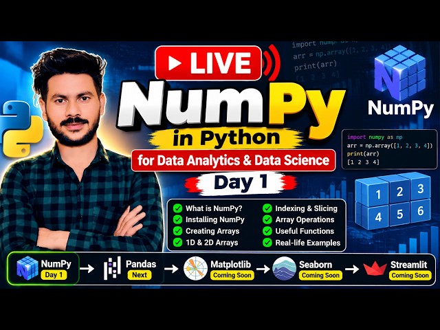 🚀 LIVE: NumPy in Python for Data Analytics & Data Science | Day 1 🔥 Beginner to Advanced