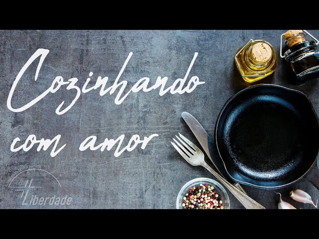LIVE do dia 11/06 - Cozinhando com Amor