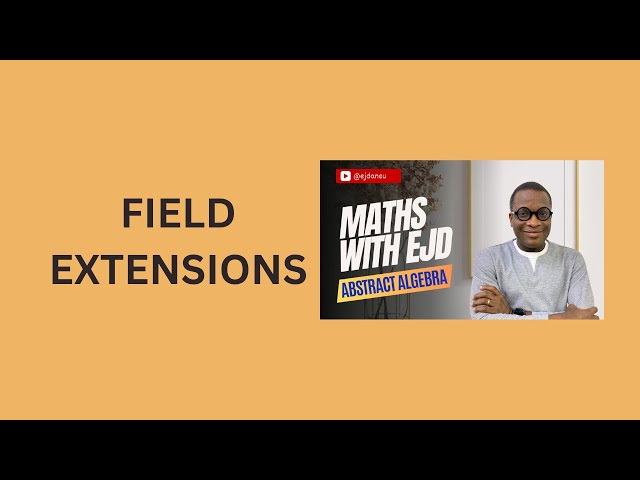 27. Field Extensions