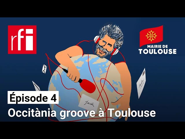 Jack dans les rues du globe [E4] - Occitània groove à Toulouse • RFI