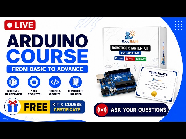 Arduino Course Launch | Free Kit, Certificate & Projects