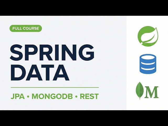 Learn Spring Data from Scratch - JPA, Hibernate & NoSQL (MongoDB)