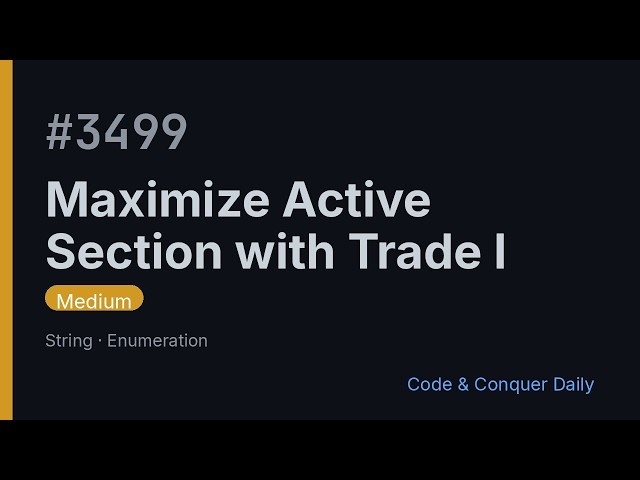 Maximize Active Section with Trade I