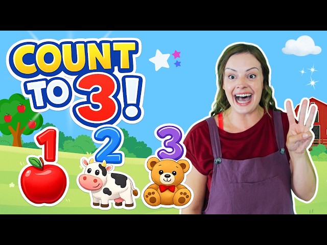 🏆 Learn to Count to 3! 🍎 Baby Learning First Words, Numbers & Early Learning with Miss Katie