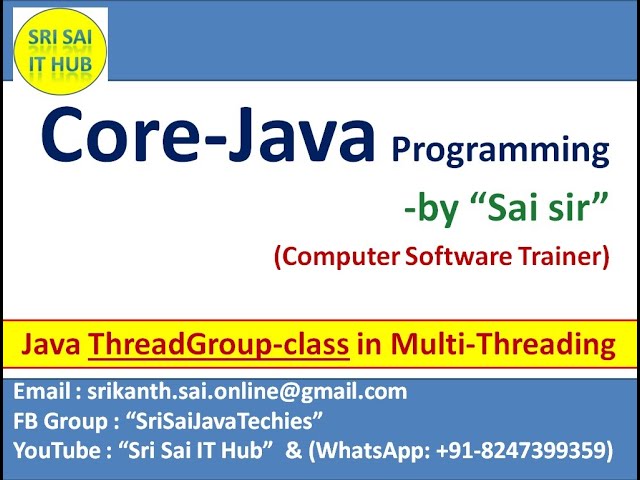 Java ThreadGroup class in Multi Threading || Java Multi Threading || Java Thread class || #452