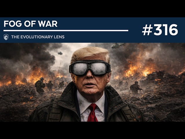 Fog of War: The 316th Evolutionary Lens with Bret Weinstein and Heather Heying