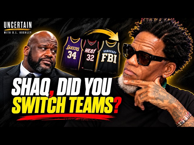 EP46: D.L. HUGHLEY TO SHAQ: DID YOU JUST SWITCH TEAMS? FOR KASH