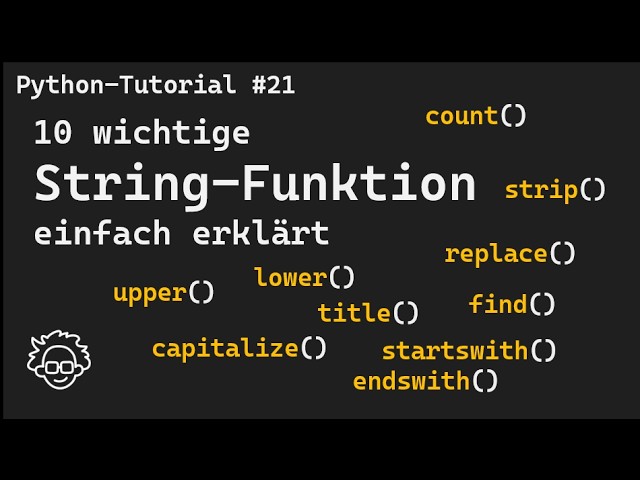 Python String Methods Explained Simply | The Most Important Methods for Beginners