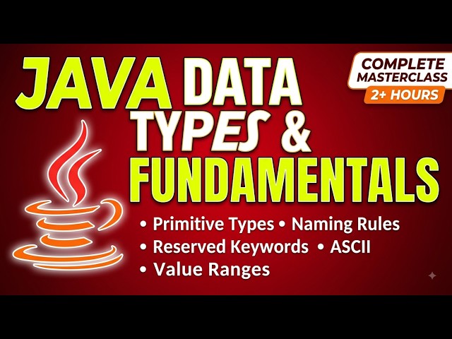 Java Fundamental - Ep 2: Java Data Types & Fundamentals – Complete Masterclass (2026)