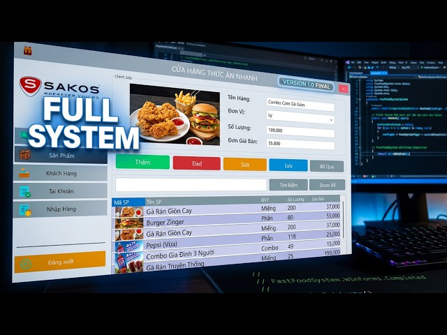Hệ thống quản lý và bán hàng cửa hàng thức ăn nhanh FASTFOOD - dùng Windows form c#
