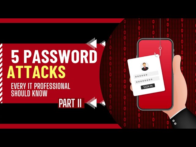 5 Password & Authentication Attacks Every IT Pro Should Know | Part II