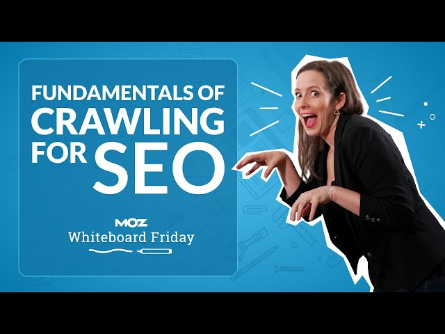 Fundamentals of Crawling for SEO – Whiteboard Friday | Jes Scholz