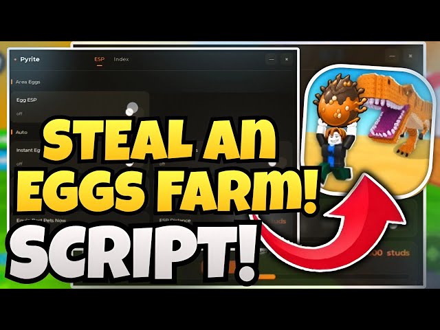 Steal An Egg SCRIPT - Instant Steal, Auto Farm, Auto Hatch & Auto Sell!! (Mobile & PC) NO KEY!