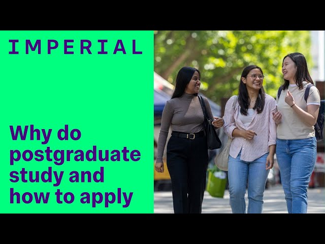 Why do postgraduate study and how to apply