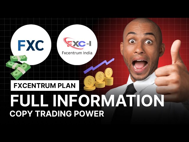 FXCENTRUM | FXCENTRUM INDIA | FXC PLAN INFORMATION | COPY TRADING | HINDI #fxcentrum