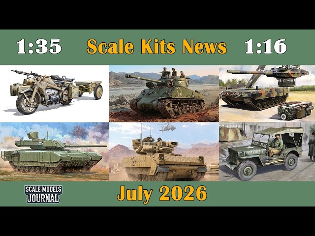 Scale Models News / Armor and Vehicles 1:35 / 1:16 - July 2026