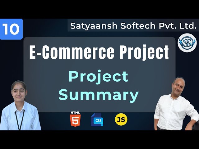 10 - Ecommerce Website Summary | JavaScript | Ecommerce Project Components|Satyaansh Softech Pvt Ltd