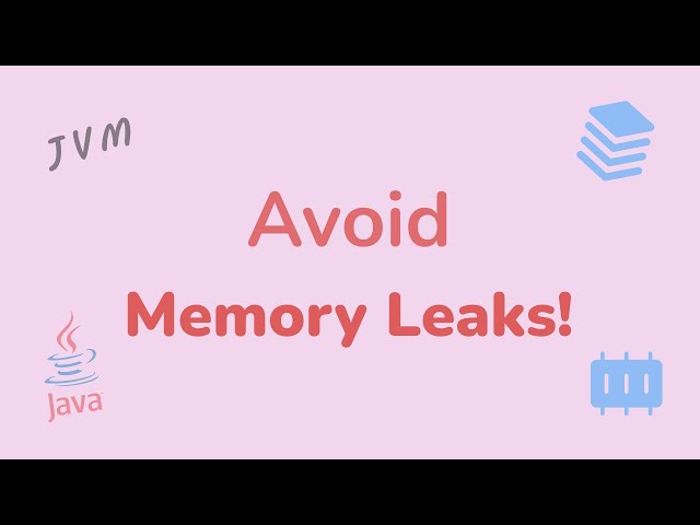 The Silent Killer in Java Projects: Memory Leaks