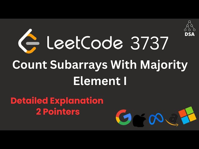 Count Subarrays With Majority Element I 🔥 Leetcode 3737 | Medium Problem
