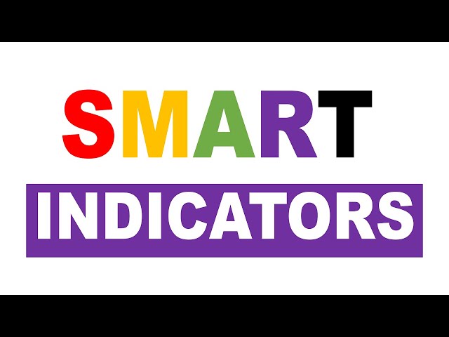 Fully Understanding SMART Indicators in Monitoring and Evaluation | Specific, Measurable, Attainable