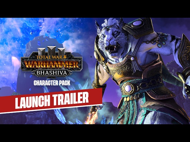 Total War: Warhammer III - Tráiler de lanzamiento de Bhashiva