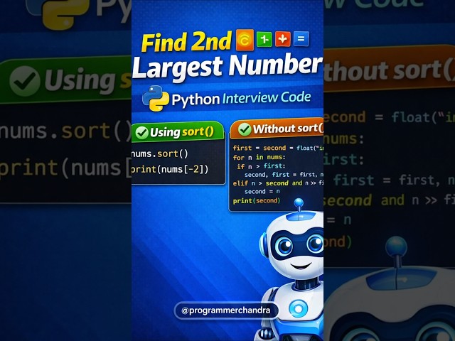 Find 2nd Largest Number in Python | Using Sort & Without Sort | Python Interview Question Explained