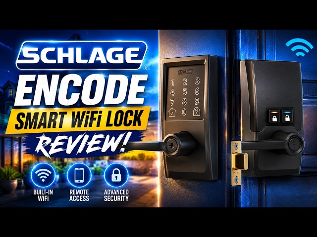 Schlage Encode Smart WiFi Lock Review